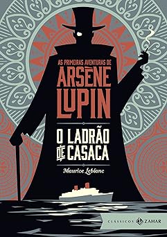 O ladrao de casaca edicao bolso de luxo Maurice Leblanc